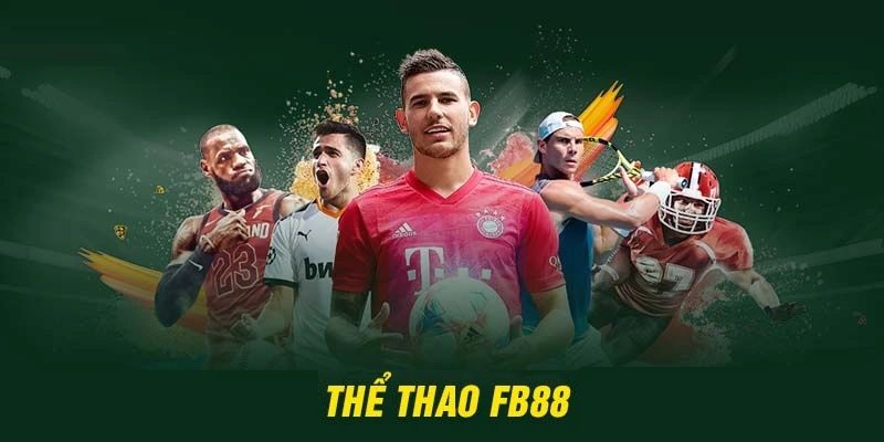 FB88 là địa điểm cá cược thể thao uy tín hàng đầu trên thị trường