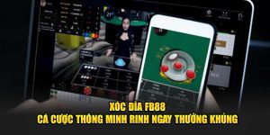 Xóc Đĩa FB88 - Cá Cược Thông Minh Rinh Ngay Thưởng Khủng