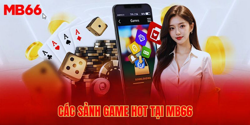 Mb66 tự hào là một thiên đường giải trí đa dạng sắc màu với kho trò chơi hấp dẫn